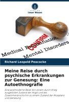 bokomslag Meine Reise durch psychische Erkrankungen zur Genesung: Eine Autoethnografie
