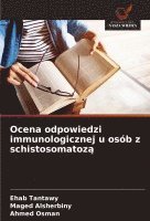 bokomslag Ocena odpowiedzi immunologicznej u osób z schistosomatoz?
