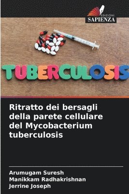 bokomslag Ritratto dei bersagli della parete cellulare del Mycobacterium tuberculosis