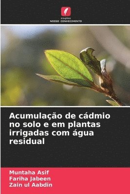 bokomslag Acumulação de cádmio no solo e em plantas irrigadas com água residual