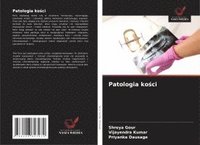 bokomslag Patologia ko?ci