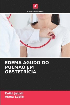 bokomslag EDEMA AGUDO DO PULMÃO EM OBSTETRÍCIA