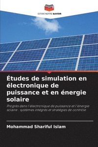 bokomslag Études de simulation en électronique de puissance et en énergie solaire