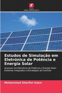 bokomslag Estudos de Simulação em Eletrónica de Potência e Energia Solar