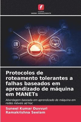 bokomslag Protocolos de roteamento tolerantes a falhas baseados em aprendizado de máquina em MANETs