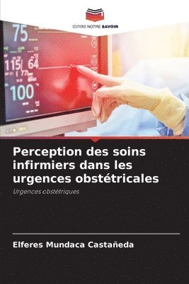 Perception des soins infirmiers dans les urgences obstétricales