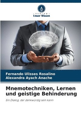 Fernando Ulisses Rosalino, Alexandra Ayach Anache - Mnemotechniken, Lernen und geistige Behinderung, Häftad