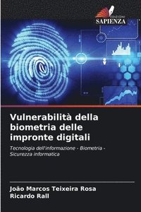 bokomslag Vulnerabilità della biometria delle impronte digitali