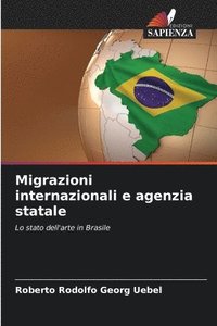 bokomslag Migrazioni internazionali e agenzia statale