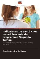 bokomslag Indicateurs de santé chez les adolescents du programme Segundo Tempo