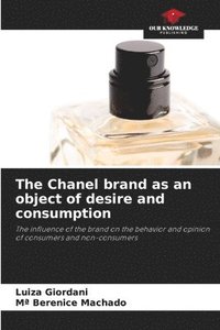 bokomslag The Chanel brand as an object of desire and consumption