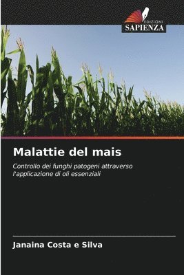 Janaina Costa E Silva, Janaina Costa E. Silva, Janaina Costa e Silva - Malattie del mais, Häftad
