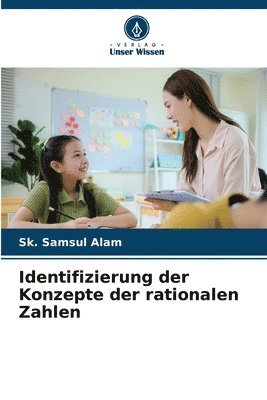 Sk Samsul Alam, Sk. Samsul Alam - Identifizierung der Konzepte der rationalen Zahlen, Häftad