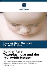 bokomslag Kongenitale Toxoplasmose und der IgG-Aviditätstest