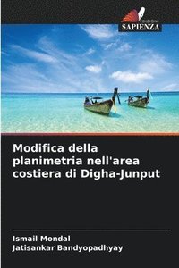 bokomslag Modifica della planimetria nell'area costiera di Digha-Junput