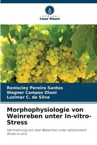 bokomslag Morphophysiologie von Weinreben unter In-vitro-Stress