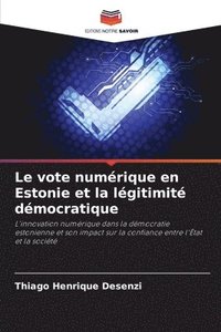 bokomslag vote numérique en Estonie et la légitimité démocratique