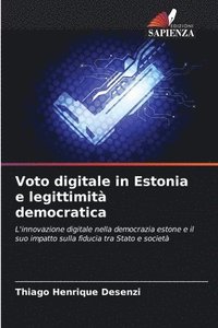 bokomslag Voto digitale in Estonia e legittimità democratica