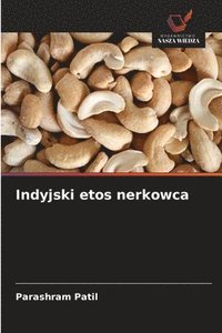 bokomslag Indyjski etos nerkowca
