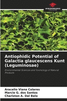 Antiophidic Potential of Galactia glaucescens Kunt (Leguminosae)