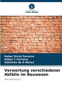 bokomslag Verwertung verschiedener Abfälle im Bauwesen