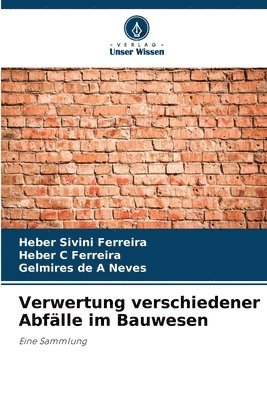 bokomslag Verwertung verschiedener Abfälle im Bauwesen