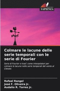 bokomslag Colmare le lacune delle serie temporali con le serie di Fourier