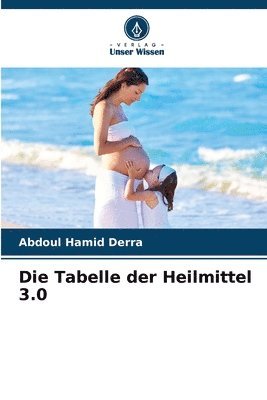 bokomslag Die Tabelle der Heilmittel 3.0