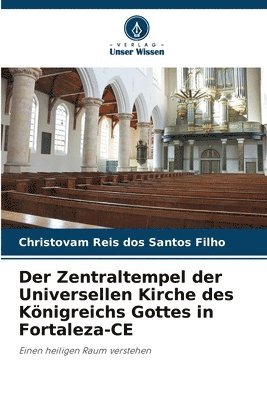 bokomslag Der Zentraltempel der Universellen Kirche des Königreichs Gottes in Fortaleza-CE