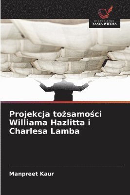 Manpreet Kaur - Projekcja tożsamości Williama Hazlitta i Charlesa Lamba, Häftad