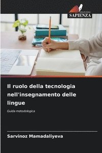 bokomslag Il ruolo della tecnologia nell'insegnamento delle lingue
