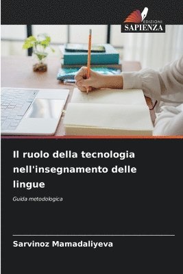 bokomslag Il ruolo della tecnologia nell'insegnamento delle lingue