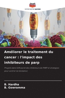 bokomslag Améliorer le traitement du cancer: l'impact des inhibiteurs de parp