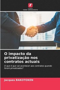 bokomslag O impacto da privatização nos contratos actuais