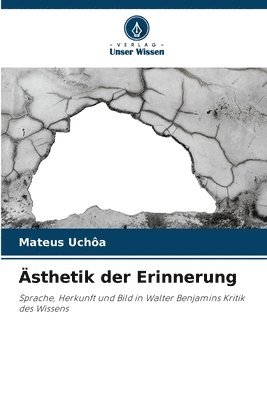 bokomslag Ästhetik der Erinnerung