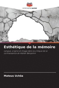 bokomslag Esthétique de la mémoire