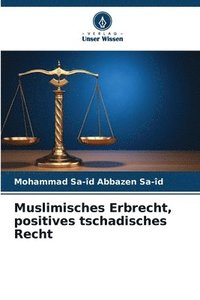bokomslag Muslimisches Erbrecht, positives tschadisches Recht