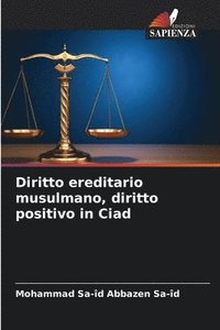bokomslag Diritto ereditario musulmano, diritto positivo in Ciad