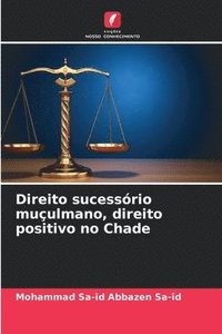 bokomslag Direito sucessório muçulmano, direito positivo no Chade