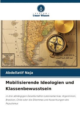 Mobilisierende Ideologien und Klassenbewusstsein