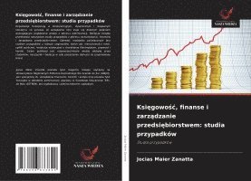 bokomslag Ksi?gowo?c, finanse i zarz?dzanie przedsi?biorstwem: studia przypadków