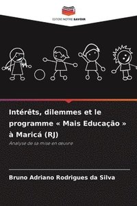 bokomslag Intérêts, dilemmes et le programme Mais Educação à Maricá (RJ)