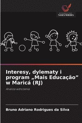 Interesy, dylematy i program "Mais Educação" w Maricá (RJ)