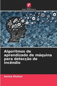 bokomslag Algoritmos de aprendizado de máquina para detecção de incêndio