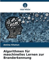 bokomslag Algorithmen für maschinelles Lernen zur Branderkennung