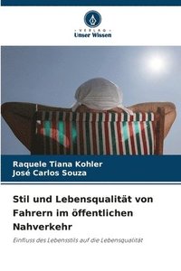 bokomslag Stil und Lebensqualität von Fahrern im öffentlichen Nahverkehr