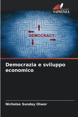 Nicholas Sunday Olwor - Democrazia e sviluppo economico, Häftad