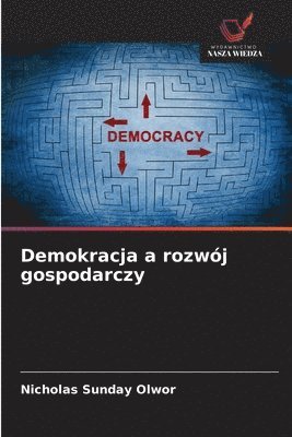 bokomslag Demokracja a rozwój gospodarczy