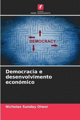 bokomslag Democracia e desenvolvimento económico