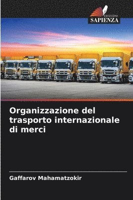 bokomslag Organizzazione del trasporto internazionale di merci